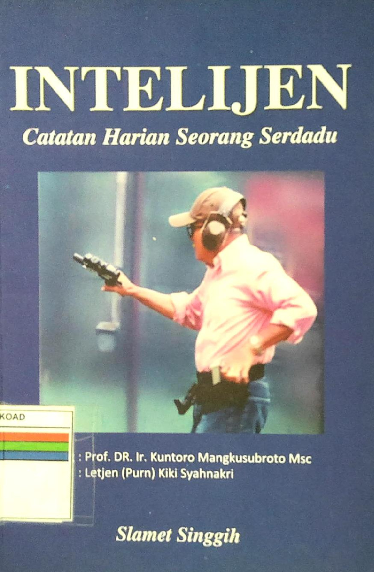 Intelijen Catatan Harian Seorang Serdadu
